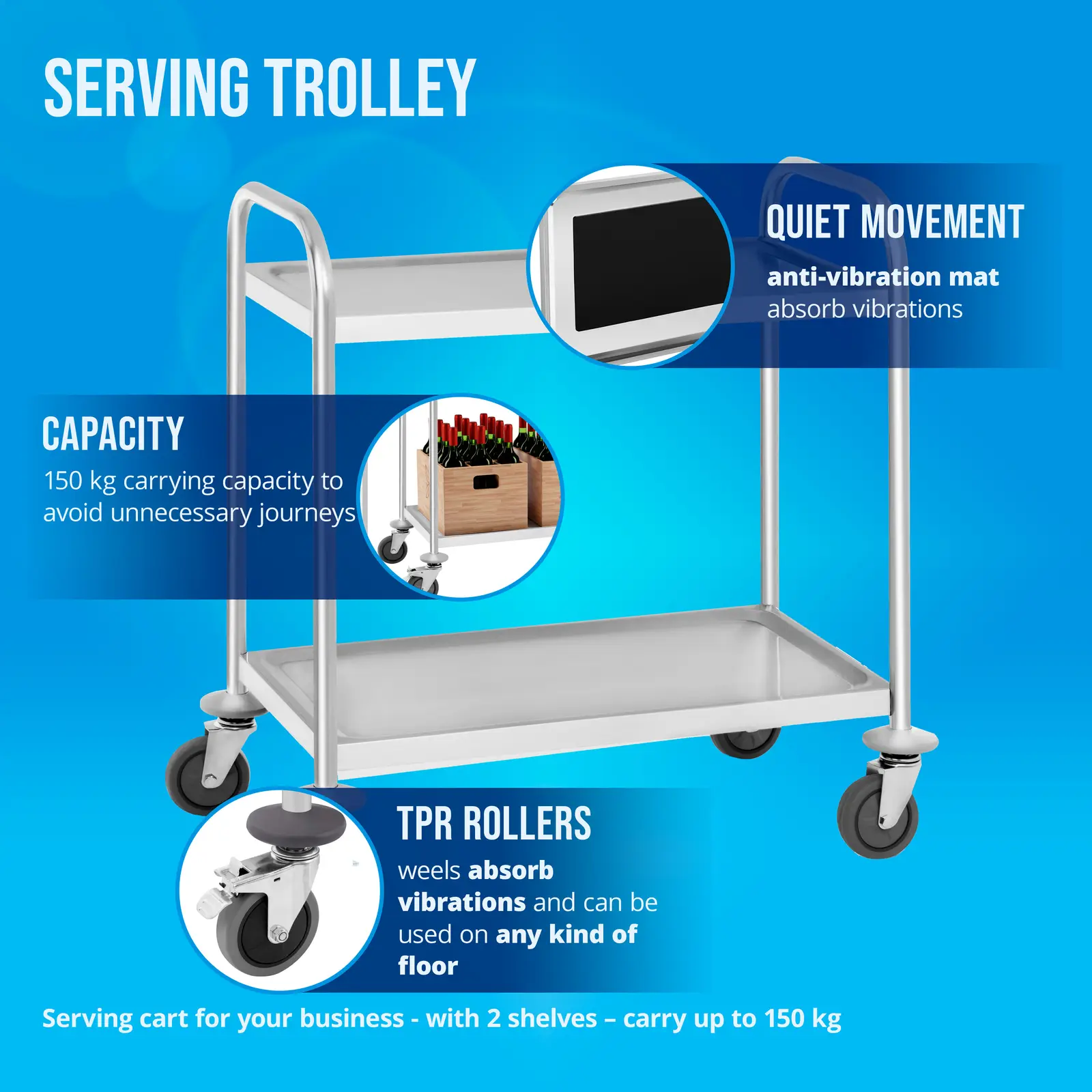 Serving Trolley - 2 shelves - up to 150 kg