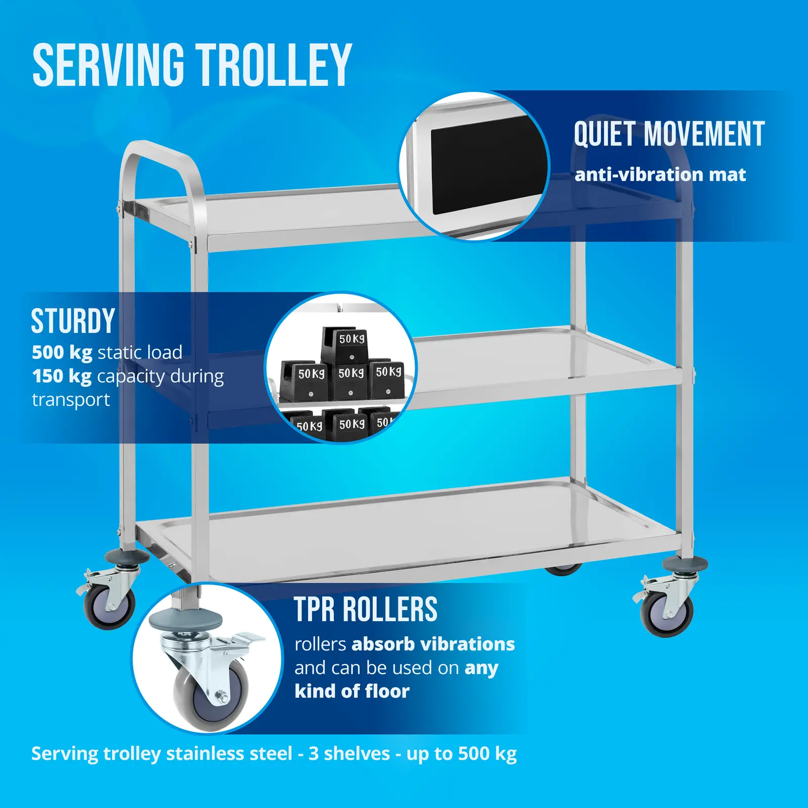 Servírovací vozík z ušľachtilej ocele - 3 police - až 500 kg